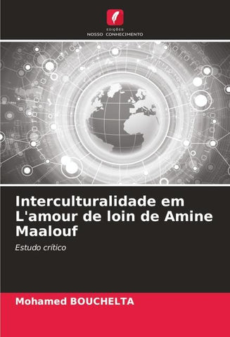 Interculturalidade em L'amour de loin de Amine Maalouf