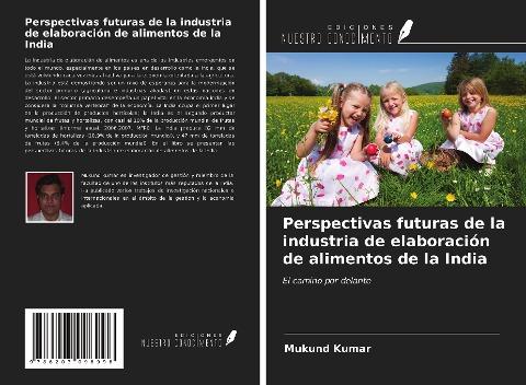 Perspectivas futuras de la industria de elaboración de alimentos de la India