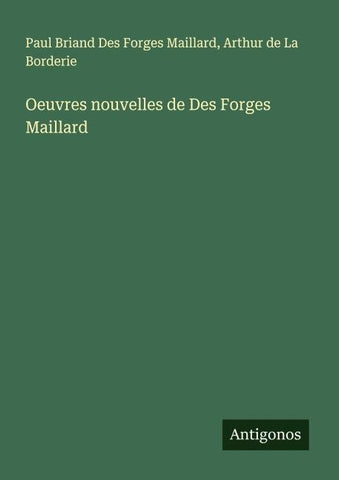 Oeuvres nouvelles de Des Forges Maillard