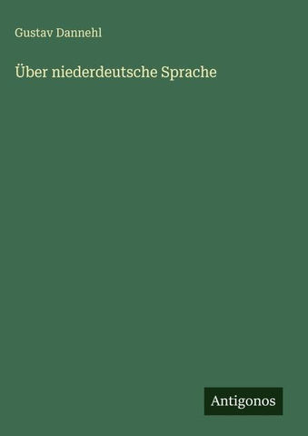 Über niederdeutsche Sprache