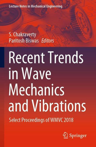 Recent Trends in Wave Mechanics and Vibrations