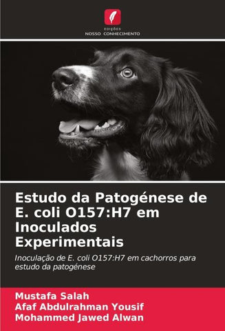 Estudo da Patogénese de E. coli O157:H7 em Inoculados Experimentais