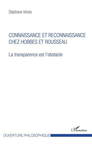 Connaissance et reconnaissance chez Hobbes et Rousseau