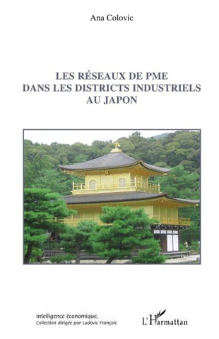Les réseaux de PME dans les districts industriels au Japon