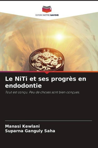 Le NiTi et ses progrès en endodontie