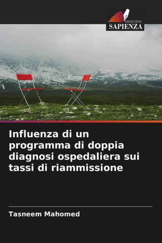 Influenza di un programma di doppia diagnosi ospedaliera sui tassi di riammissione