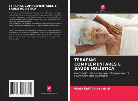 TERAPIAS COMPLEMENTARES E SAÚDE HOLÍSTICA
