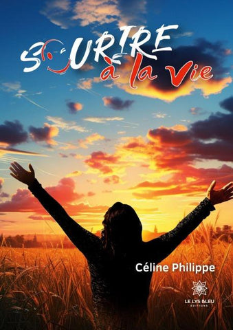 Sourire à la vie