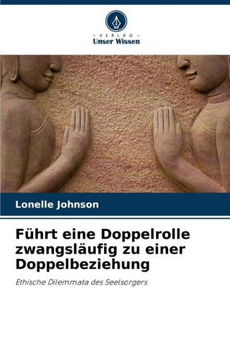 Führt eine Doppelrolle zwangsläufig zu einer Doppelbeziehung