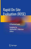 Rapid On-site Evaluation (ROSE)