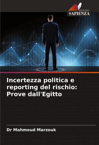 Incertezza politica e reporting del rischio: Prove dall'Egitto