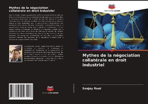 Mythes de la négociation collatérale en droit industriel