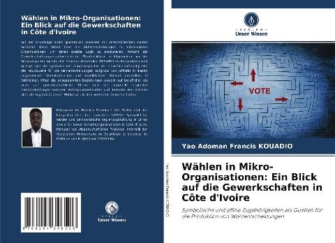 Wählen in Mikro-Organisationen: Ein Blick auf die Gewerkschaften in Côte d'Ivoire