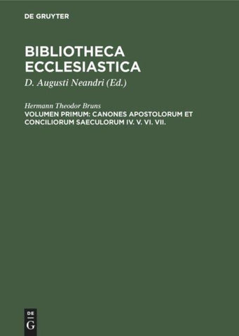 Canones Apostolorum et Conciliorum saeculorum IV. V. VI. VII.