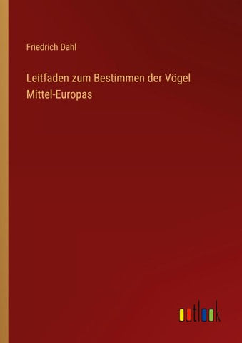 Leitfaden zum Bestimmen der Vögel Mittel-Europas