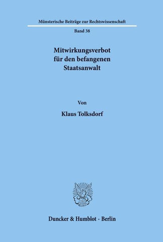 Mitwirkungsverbot für den befangenen Staatsanwalt.