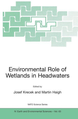 Environmental Role of Wetlands in Headwaters