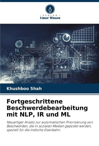 Fortgeschrittene Beschwerdebearbeitung mit NLP, IR und ML
