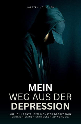 Mein Weg aus der Depression