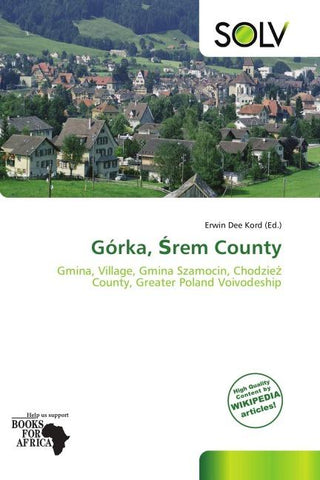 Górka, ¿rem County