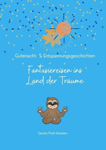 Fantasiereisen ins Land der Träume