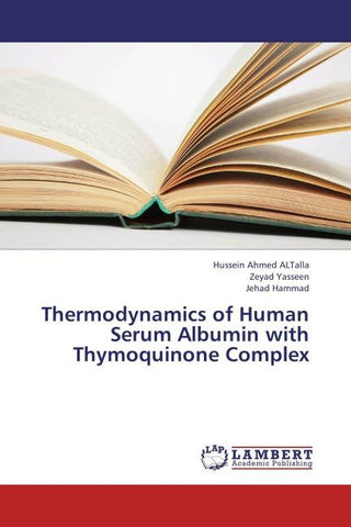 Thermodynamics of Human Serum Albumin with Thymoquinone Complex
