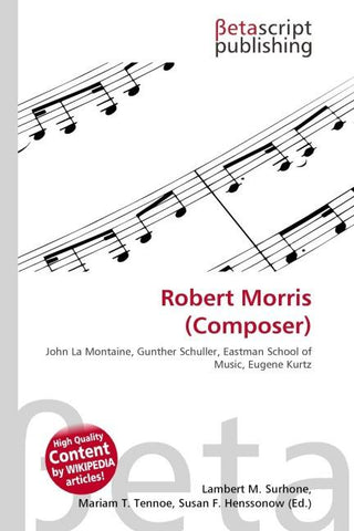 Robert Morris (Composer)