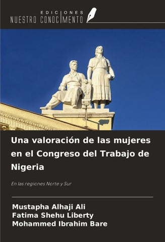 Una valoración de las mujeres en el Congreso del Trabajo de Nigeria