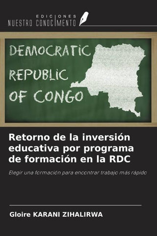 Retorno de la inversión educativa por programa de formación en la RDC