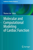 Molecular and Computational Modeling of Cardiac Function