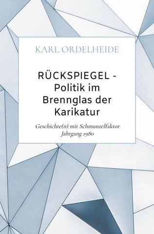 RÜCKSPIEGEL - Politik im Brennglas der Karikatur