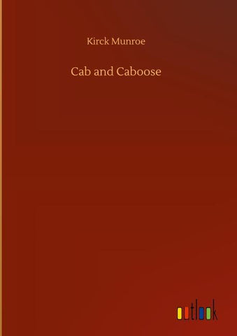 Cab and Caboose