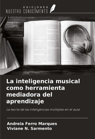 La inteligencia musical como herramienta mediadora del aprendizaje