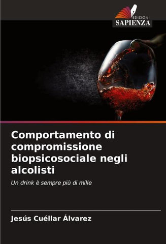 Comportamento di compromissione biopsicosociale negli alcolisti