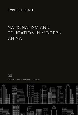Nationalism and Education in Modern China