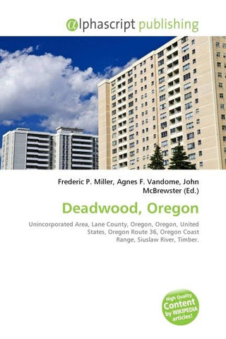 Deadwood, Oregon