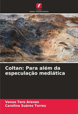 Coltan: Para além da especulação mediática