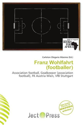 Franz Wohlfahrt (footballer)