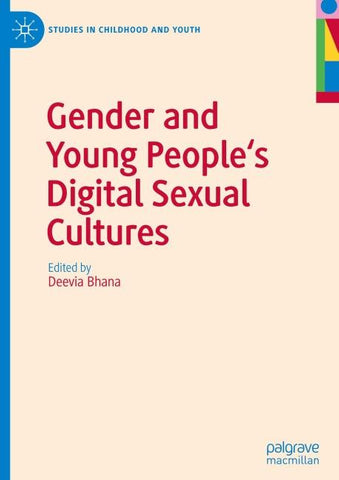 Gender and Young People's Digital Sexual Cultures