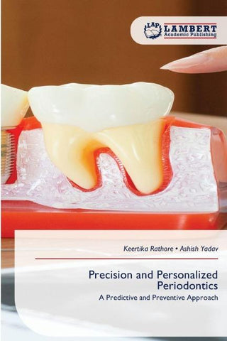 Precision and Personalized Periodontics