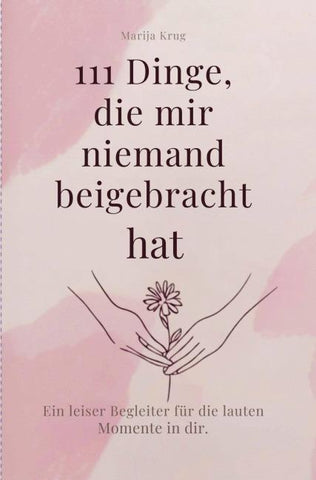 111 Dinge, die mir niemand beigebracht hat