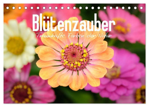 Blütenzauber - Traumhafte Farben der Natur (Tischkalender 2026 DIN A5 quer), CALVENDO Monatskalender