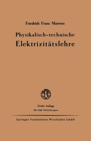 Physikalisch-technische Elektrizitätslehre