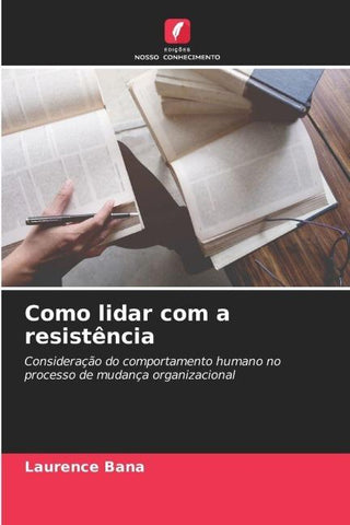 Como lidar com a resistência