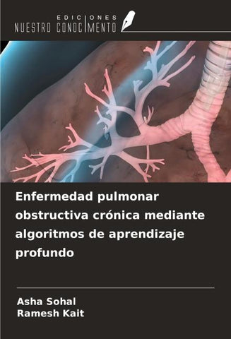 Enfermedad pulmonar obstructiva crónica mediante algoritmos de aprendizaje profundo