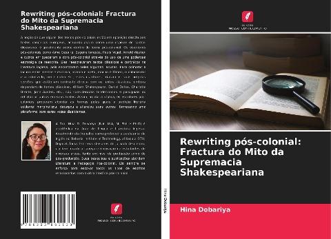 Rewriting pós-colonial: Fractura do Mito da Supremacia Shakespeariana