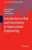 Introduction to Risk and Uncertainty in Hydrosystem Engineering