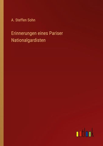 Erinnerungen eines Pariser Nationalgardisten
