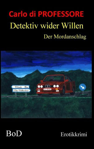 Detektiv wider Willen