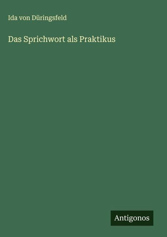 Das Sprichwort als Praktikus